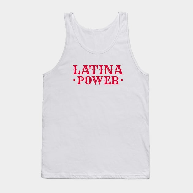 Latina Power Tank Top by Pictandra